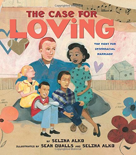 The Case for Loving: The Fight for Interracial Marriage