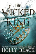 Image for "The Wicked King"