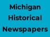 Michigan Historical Newspapers