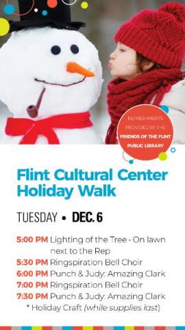 Flint Cultural Center Holiday Walk - Tuesday December 6th
