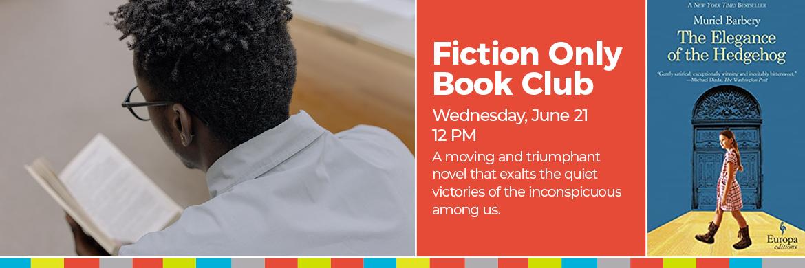 Fiction only book club - Wednesday June 21st at 12pm
