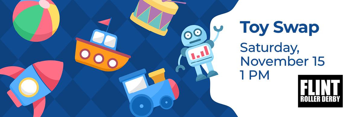 Drawing of toys with text: Toy Swap, Saturday, November 15, 1 PM